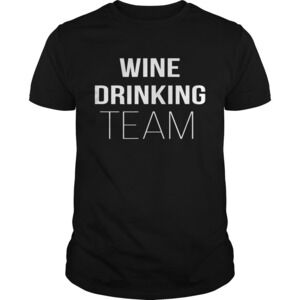 Wine Drinking Team Tshirt